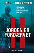 H - Jorden er fordærvet