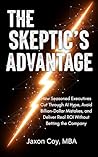 The Skeptic's Adv...