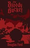 The Bloody Bucket