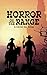 Horror on the Range: A West...