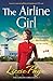 The Airline Girl (The Airline Girls #1) by Lizzie Page