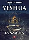 Yeshua. La nascita