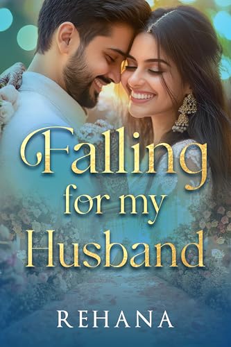 Falling For My Husband (Falling In Love Book 2)