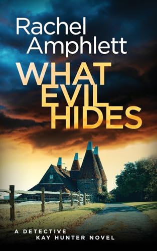 What Evil Hides (Detective Kay Hunter #15)