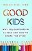 Good Kids: Why You Suffered in Silence and How to Break the Cycle