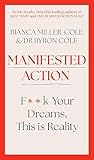 Manifested Action...