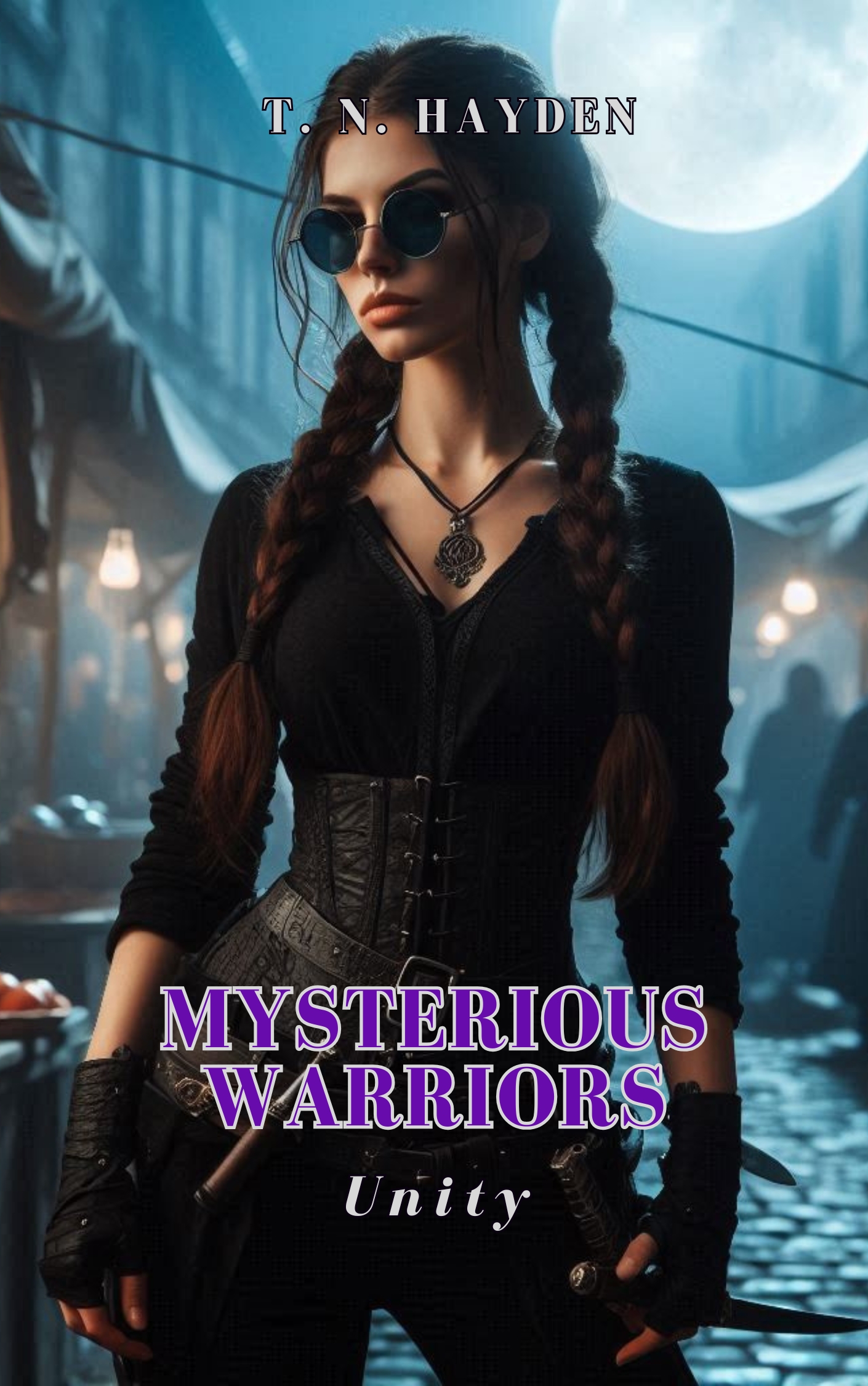 Unity (Mysterious Warriors #1)