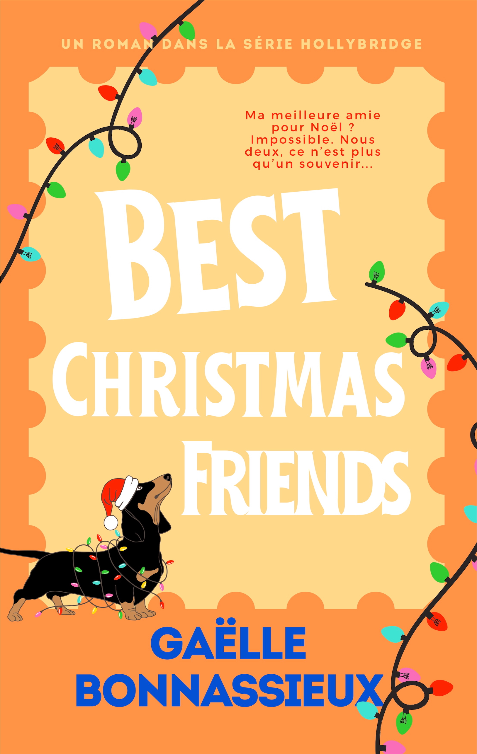 Best Christmas Friends (Hollybridge)