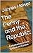 The Penny and the Republic:...