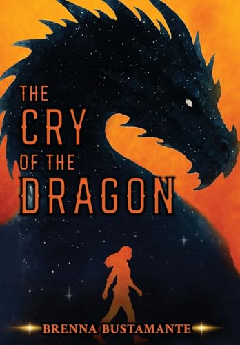 The Cry of the Dragon (Hardcover)