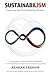 Sustainabilism: Exposing th...