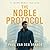 The Noble Protocol: Power is no longer taken. It's calculated.