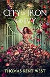 City of Iron and Ivy