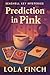 Prediction in Pink: A Signa...