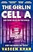 The Girl In Cell A: 'the twist will floor you' says i newspaper, now shortlisted for the CWA Gold Dagger