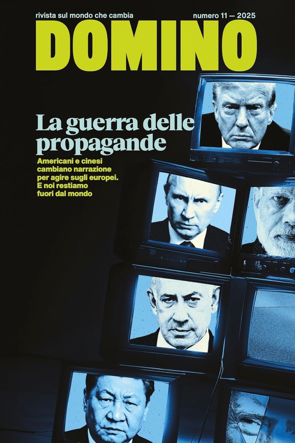 Domino. Rivista sul mondo che cambia. La guerra delle propagande (Paperback)