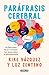 Paráfrasis cerebral by Kike Vázquez Paráfrasis cerebral by Kike Vázquez