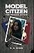 Model Citizen The Prague Affair by R.H. Score