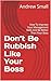 Don’t Be Rubbish Like Your ...
