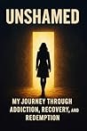 Unshamed: My Jour...