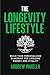 The Longevity Lifestyle by Andrew Panella