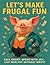 Lets Make Frugal Fun: Save ...