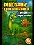 Dinosaur Coloring Book for ...