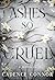 Ashes so Cruel: A Novella