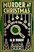Murder at Christmas: You Solve the Crime: A cosy crime mystery in the style of a Choose Your Own Adventure