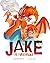 Jake The Firedrake: Helping Kids Develop Emotional Intelligence and Navigate Strong Emotions (Social Emotional Books)