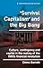 ‘Survival capitalism’ and the Big Bang: Culture, contingency and capital in the making of the 1980s financial revolution (New Perspectives on the Right, 17)