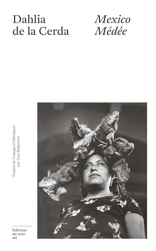 Mexico Médée (Feuilleton Fiction) (French Edition)