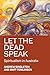 Let the dead speak: Spiritualism in Australia