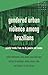 Gendered urban violence among Brazilians: Painful truths from Rio de Janeiro and London (Global Urban Transformations)