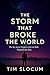 The Storm That Broke The World