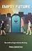Empty Future