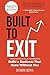 Built to Exit  by Mark Botha