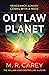 Outlaw Planet
