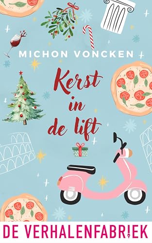 Kerst in de lift: Wint Ella's liefde niet alleen de opdracht, maar ook Matteo's hart? (Dutch Edition)