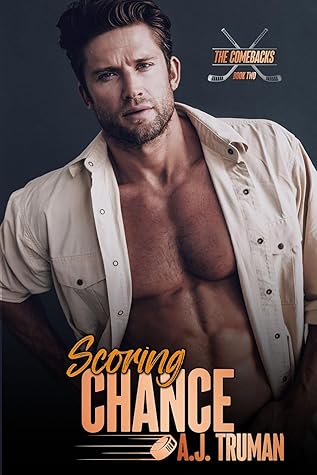 Scoring Chance (The Comebacks, #2)