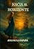 Hacia el Horizonte (Spanish Edition)