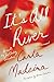 It's All River by Carla Madeira