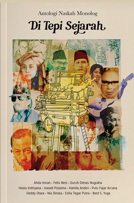Antologi Naskah Monolog: Di Tepi Sejarah