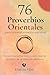 76 Proverbios Orientales para la Transformación Personal by Elías de Alba