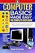 Computer Basics Made Easy the Complete User Guide by Riley P. Vance
