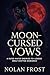 Moon-Cursed Vows: A Fated M...