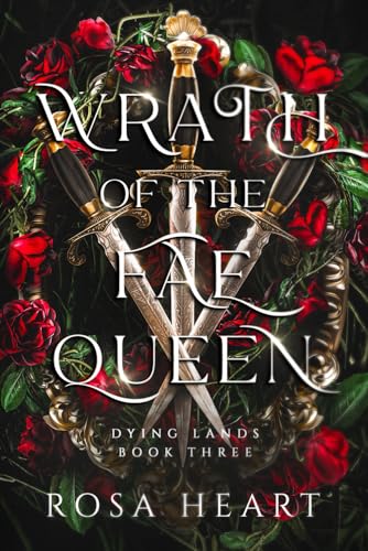 Wrath of the Fae Queen: Dying Lands Book Three (Paperback)