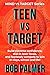 TEEN vs TARGET: Build extre...