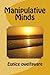 Manipulative Minds: Manipul...