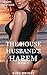 A Life Together: A Slice of Life Contemporary Harem (The House Husband's Harem Book 3)